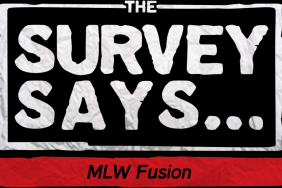 MLW Fusion The Survey Says