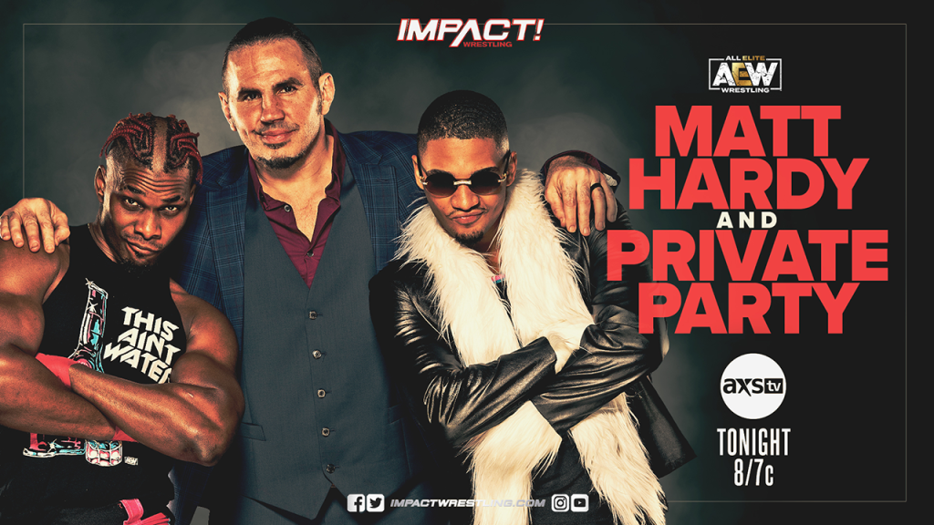 Private Party Matt Hardy IMPACT Wrestling