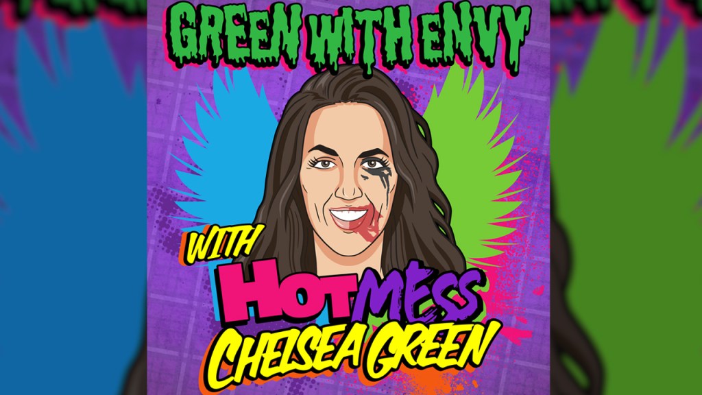 chelsea green hot mess podcast