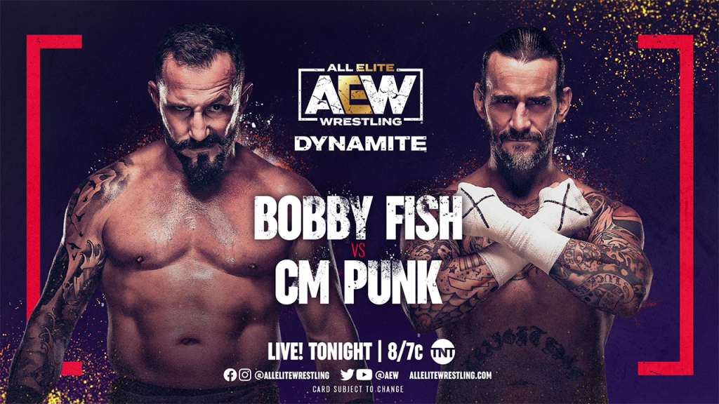 AEW Dynamite CM Punk Bobby Fish