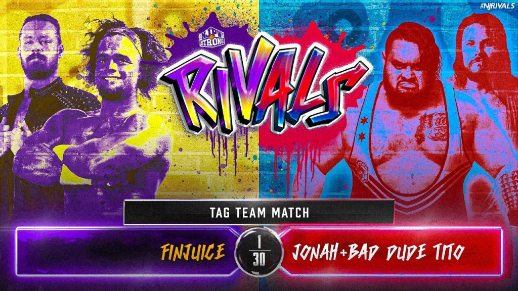 NJPW Strong Rivals FinJuice Jonah Bad Dude Tito