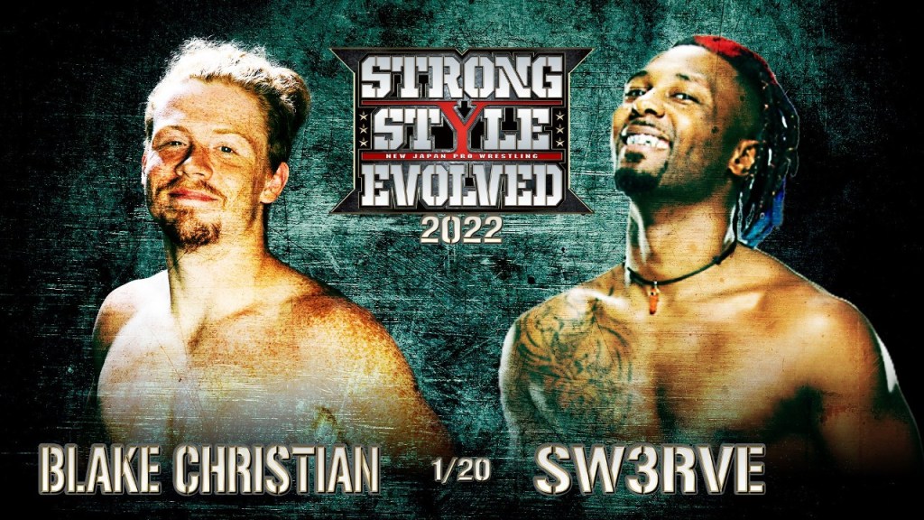 NJPW Strong Style Evolved Sw3rve Blake Christian