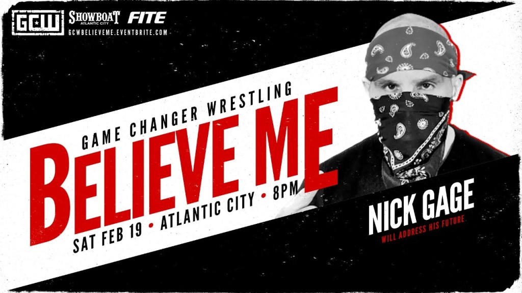 Nick Gage GCW Believe Me