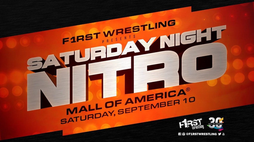 F1RST Wrestling Saturday Night Nitro Mall of America