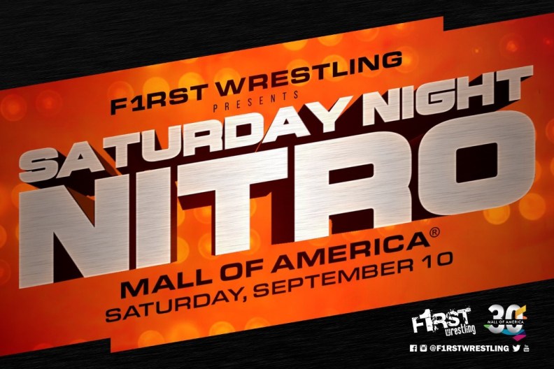 F1RST Wrestling Saturday Night Nitro Mall of America