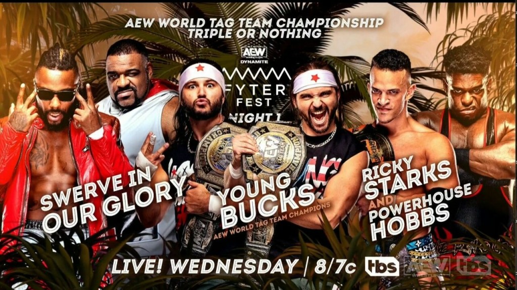 AEW Dynamite Fyter Fest Young Bucks Swerve In Our Glory Team Taz