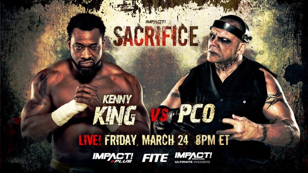 IMPACT Sacrifice PCO Kenny King