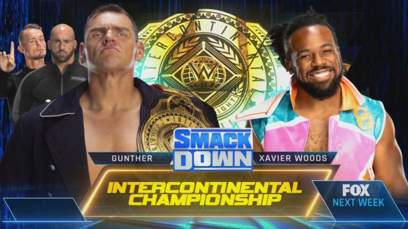 Gunther vs Xavier Woods SmackDown