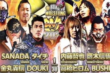 NJPW Road To Wrestling Dontaku SANADA BUSHI