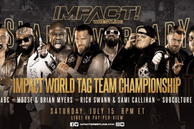 IMPACT Wrestling Slammiversary ABC Subculture Moose Brian Myers Rich Swann Sami Callihan