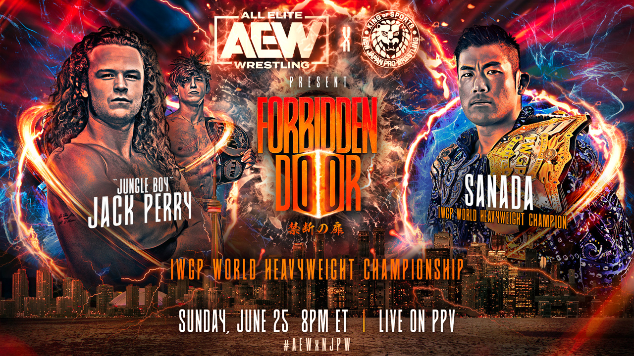 AEW x NJPW Forbidden Door: SANADA Vs “Jungle Boy” Jack Perry