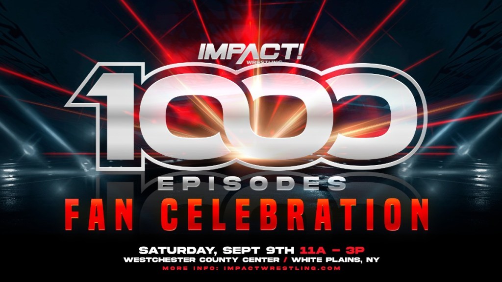 IMPACT Wrestling 1000 Episodes