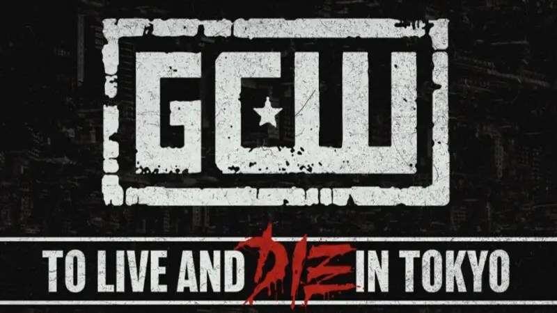 GCW To Live And Die In Tokyo