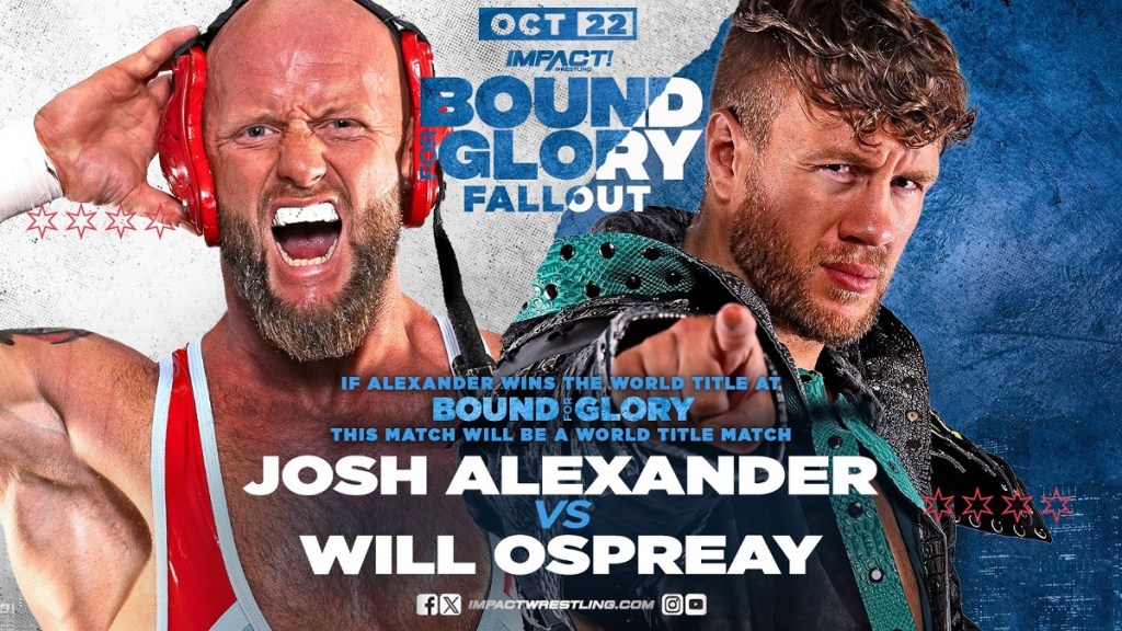 IMPACT Wrestling Spoilers (Bound For Glory Fallout) – Taped 10/22