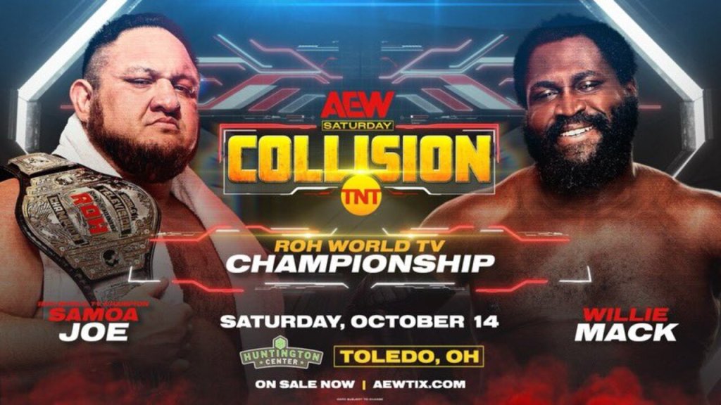 Samoa Joe vs. Willie Mack Announced For 10/14 AEW Collision, Updated Card