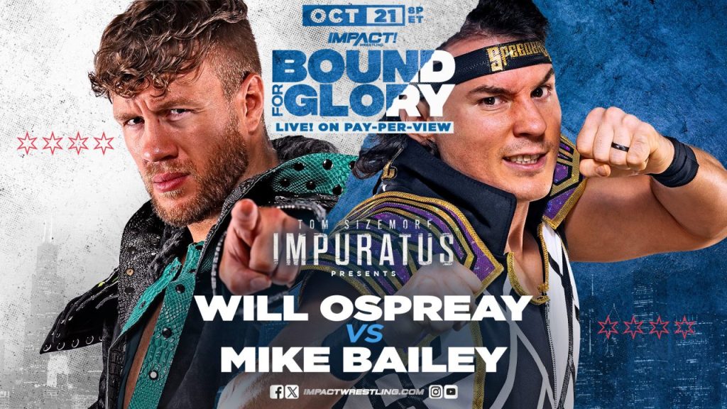Will Ospreay Mike Bailey IMPACT Bound For Glory
