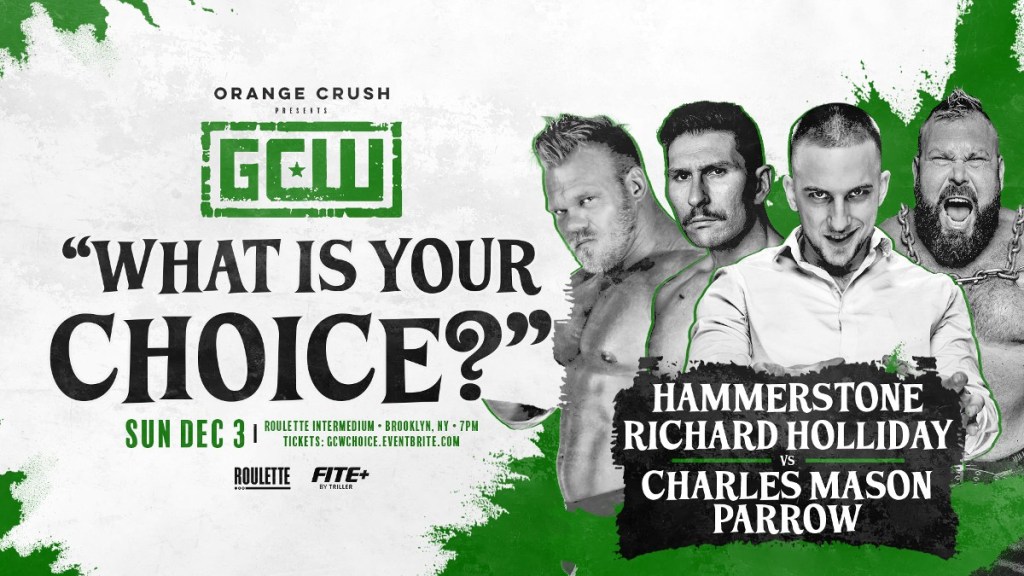 GCW What Is Your Choice Alex Hammerstone Richard Holliday
