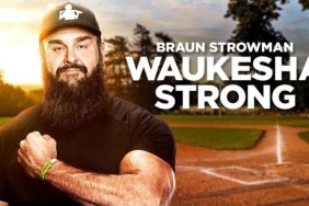 WWE Announces Braun Strowman Documentary