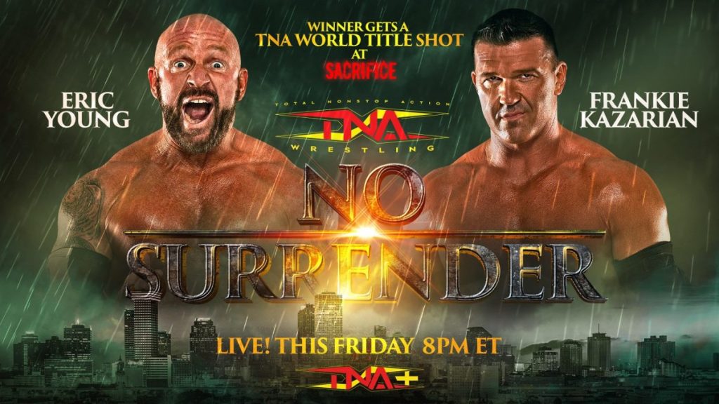 Eric Young vs Frankie Kazarian TNA No Surrender