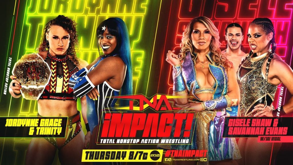 Trinity Jordynne Grace vs Savannah Evans Gisele Shaw TNA IMPACT