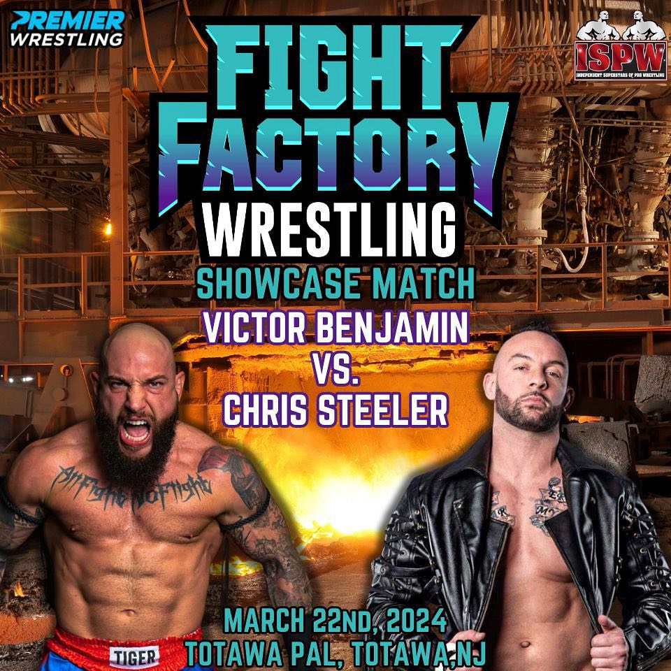 Fight Factory Wrestling Victor Benjamin Chris Steeler