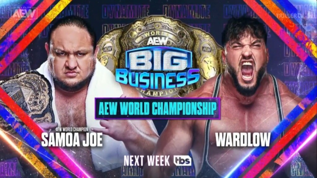 AEW Dynamite Big Business Samoa Joe Wardlow