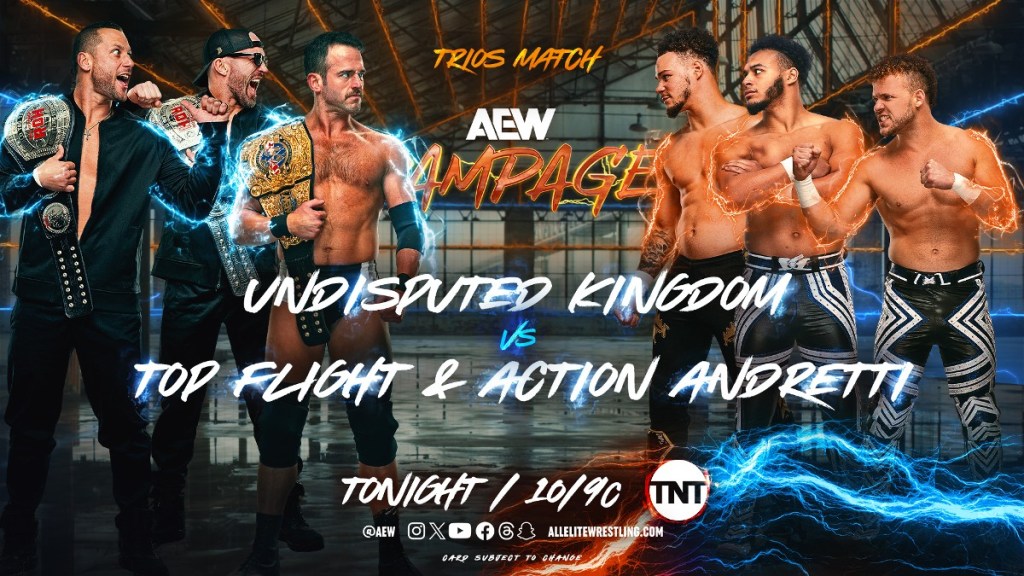 AEW Rampage Undisputed Kingdom Top Flight Action Andretti