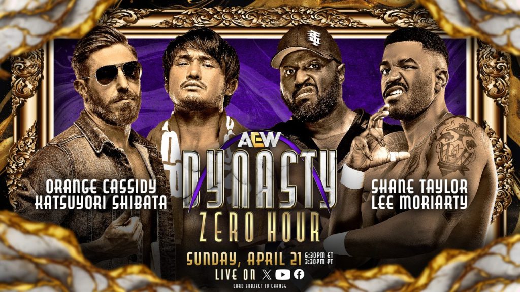 AEW Dynasty Zero Hour Orange Cassidy Katsuyori Shibata Shane Taylor Promotions