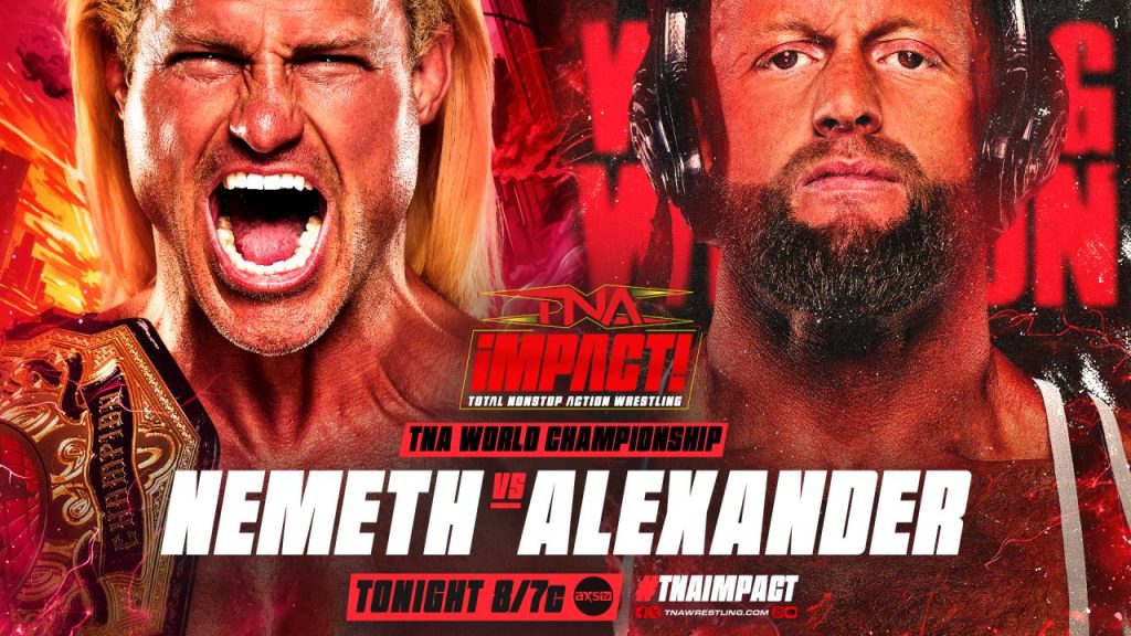 TNA iMPACT Nic Nemeth Josh Alexander