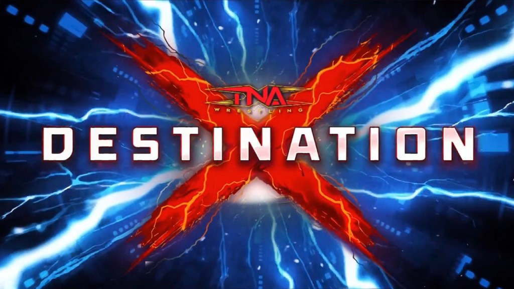 TNA Wrestling Brings Back Destination X After Nine Years, Announces Bound For Glory Location